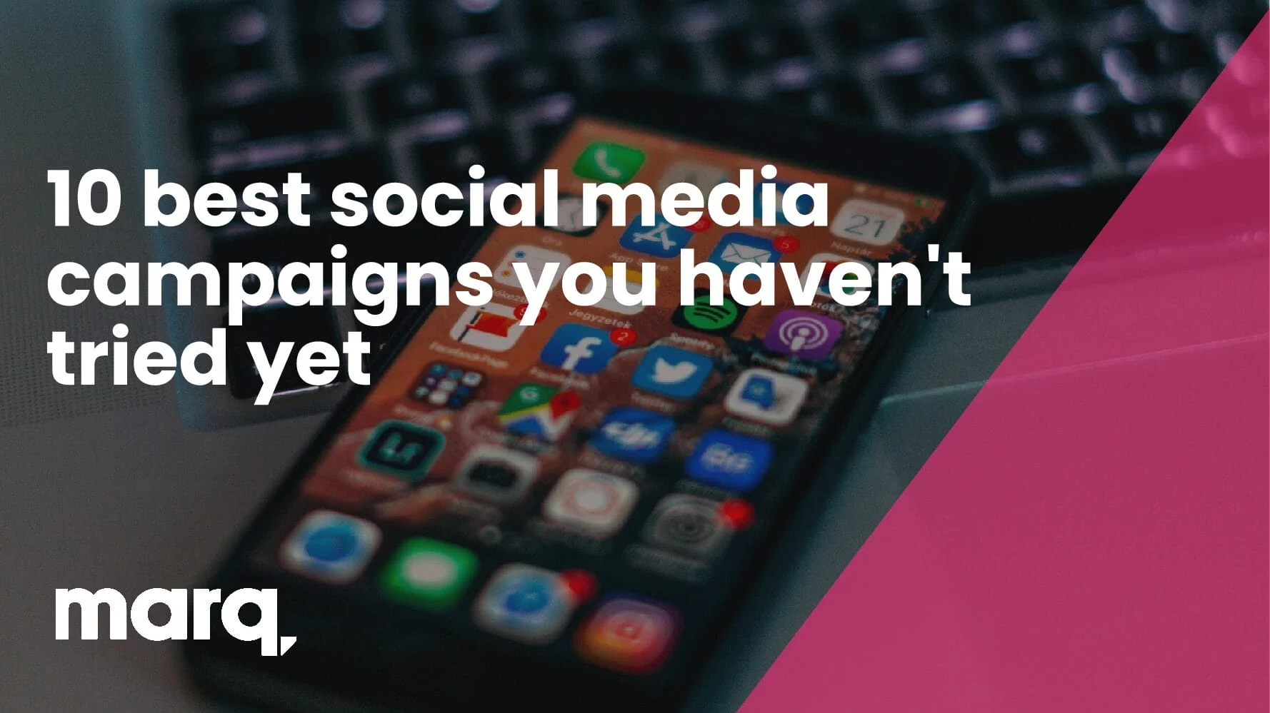 10 best social media campaigns you haven’t tried yet