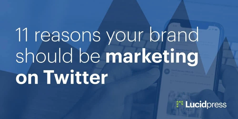 11 benefits of marketing on Twitter for your business