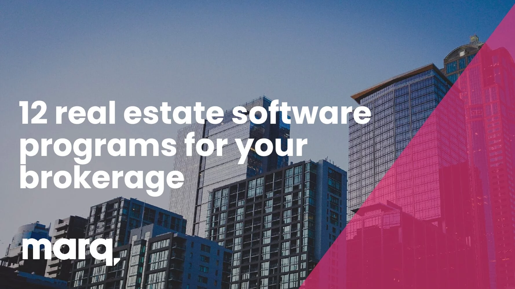 12 real estate softwares for your brokerage