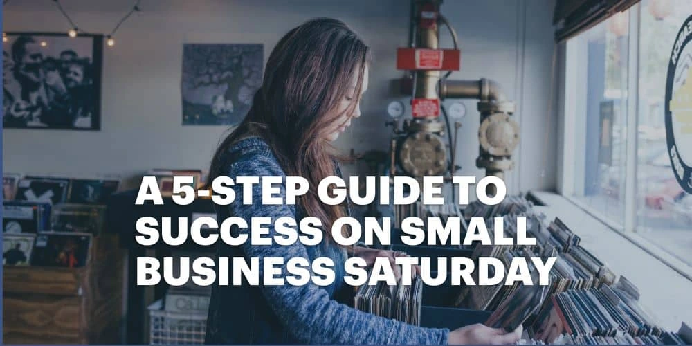 5 small business Saturday ideas