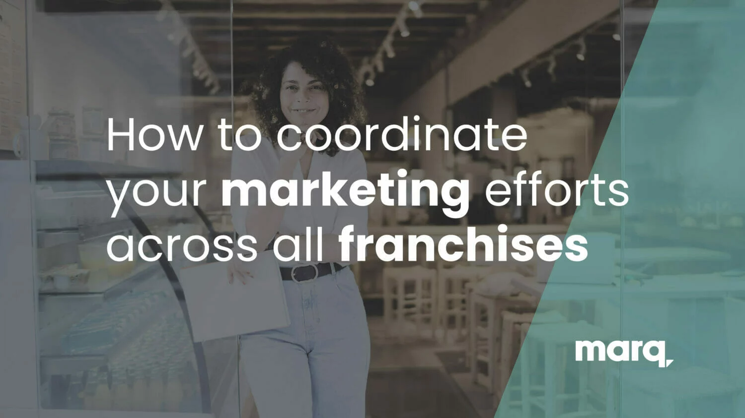 7 tips to coordinate local & national franchise marketing