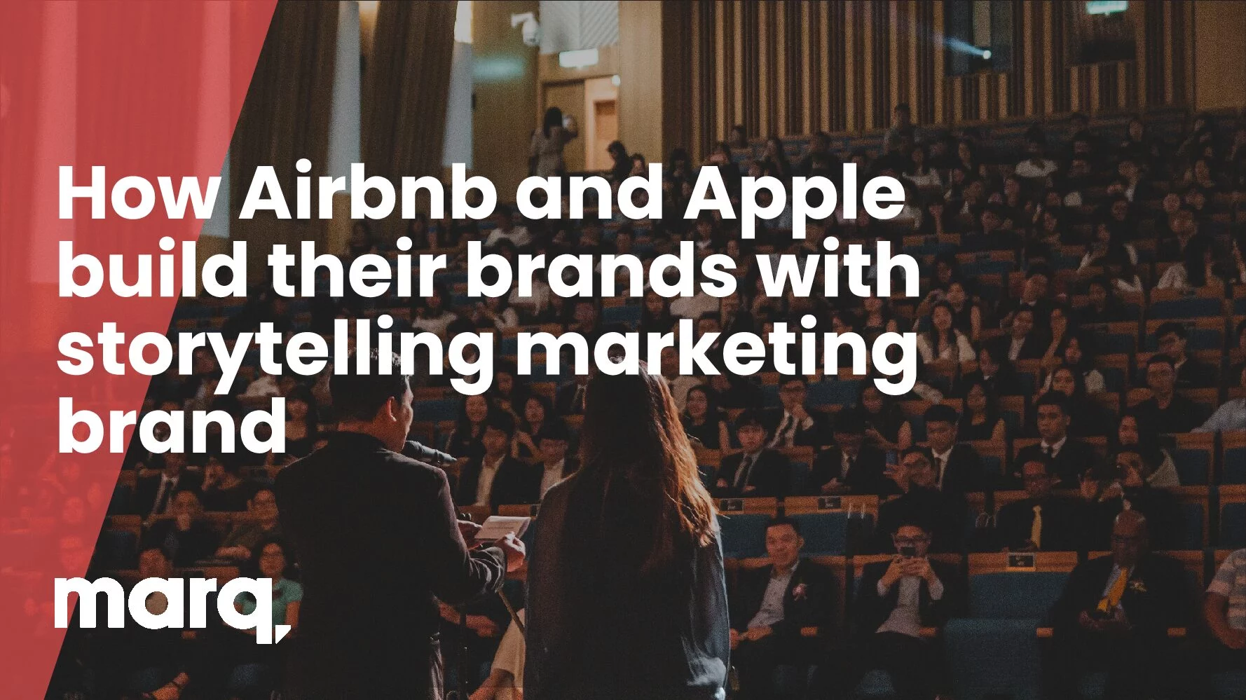 Apple build their brands with storytelling marketing
