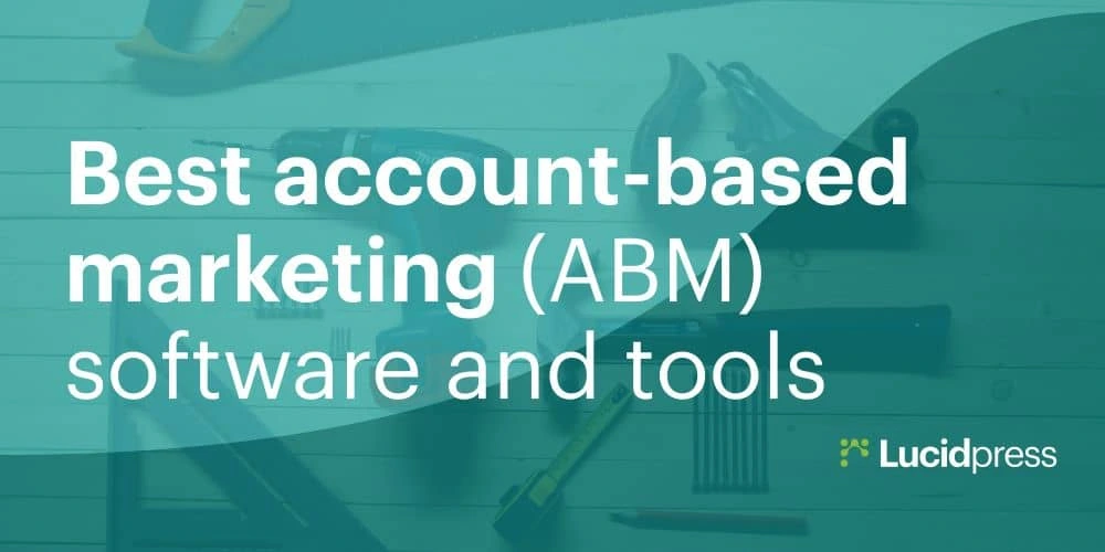 Best account-based marketing (ABM) software and tools