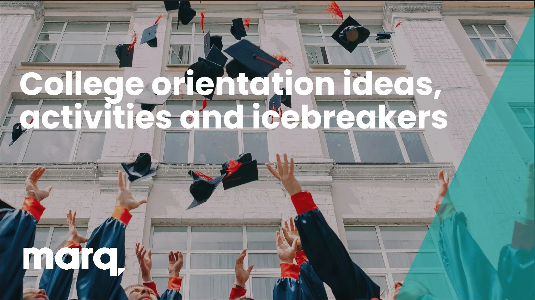 College orientation ideas, activities and icebreakers