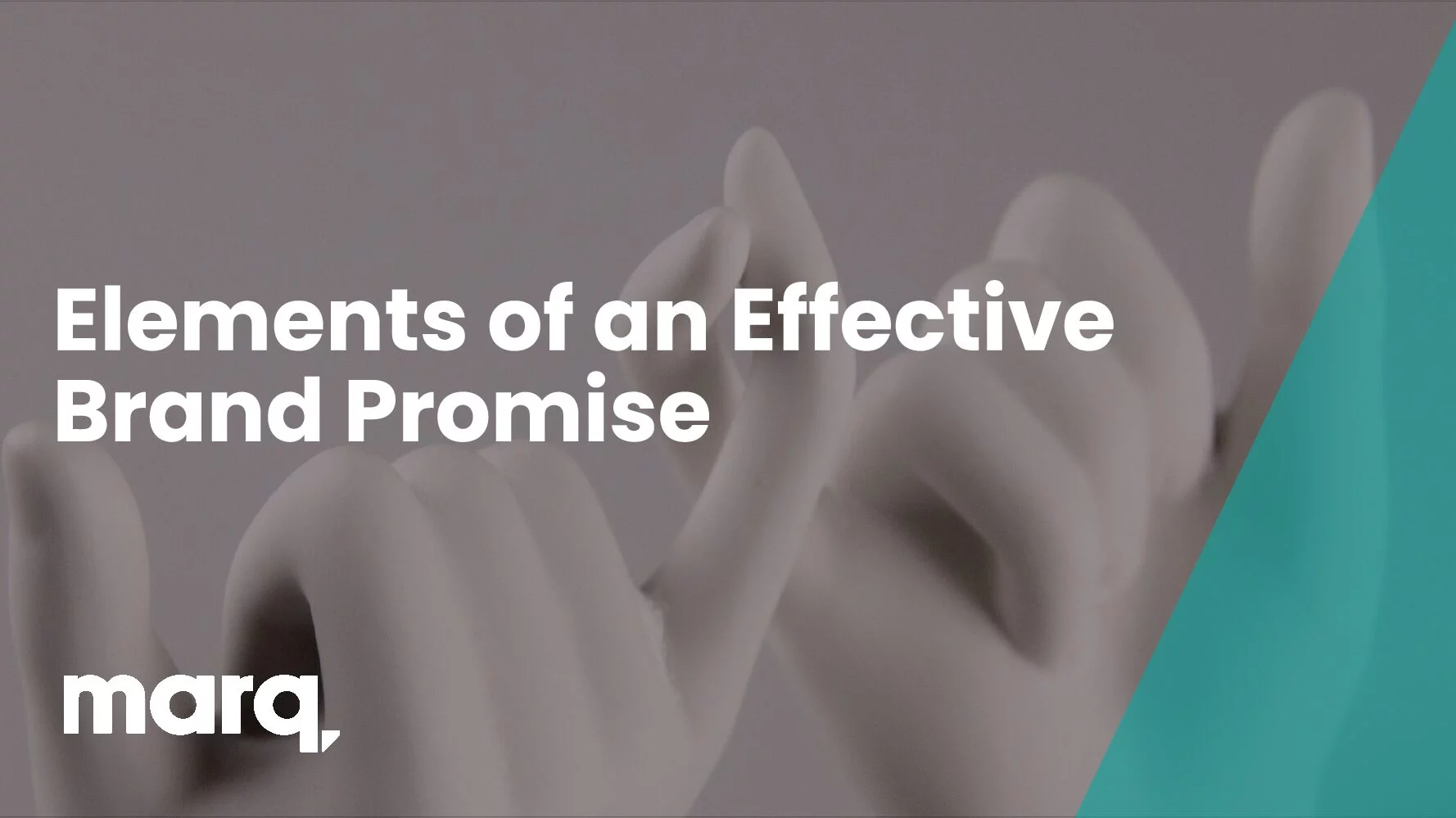 Elements of an effective brand promise