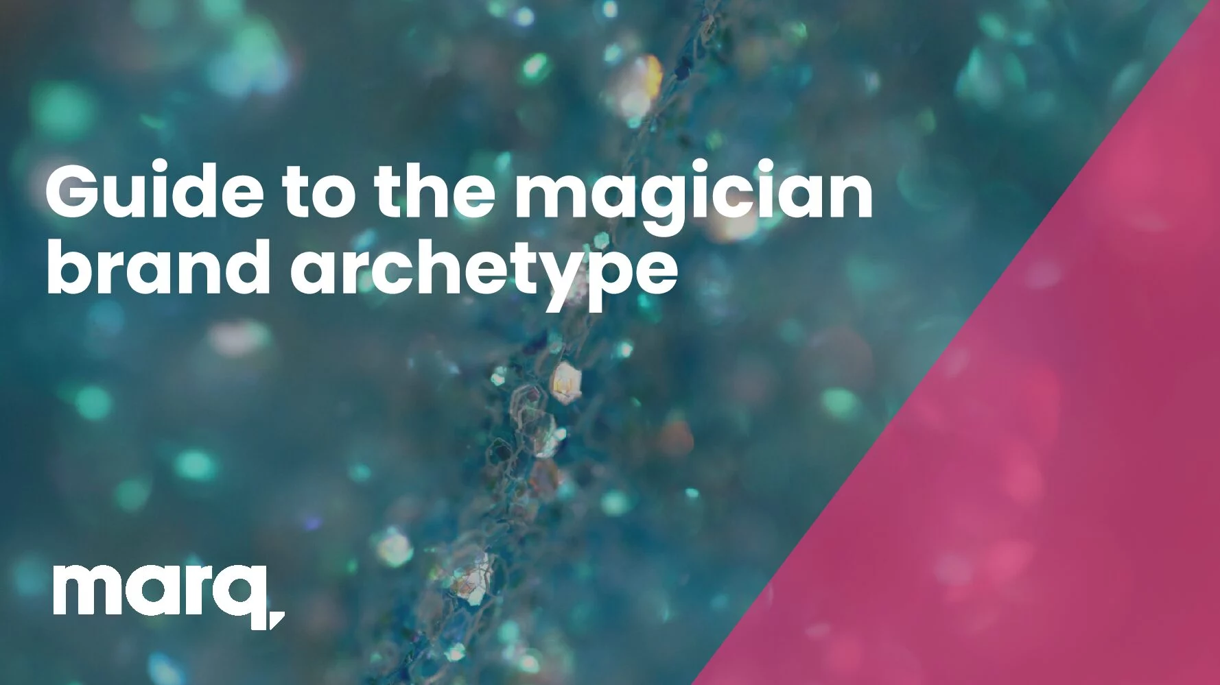 Guide to the magician brand archetype