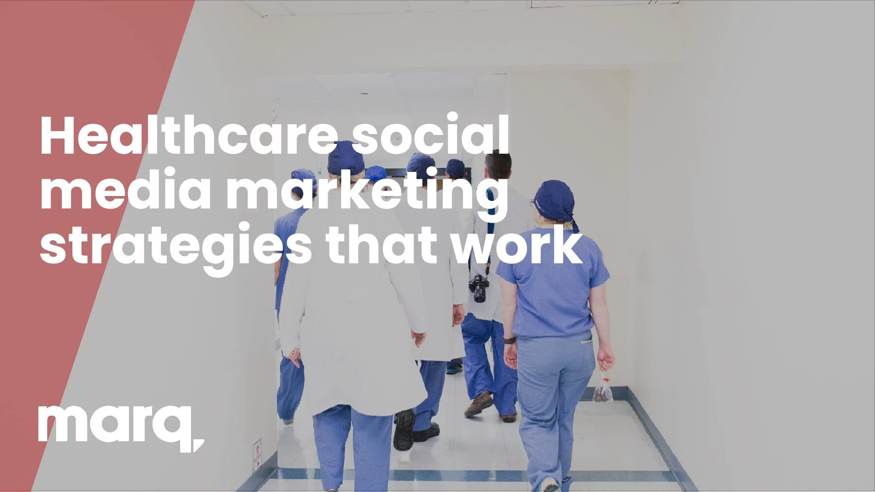 Healthcare social media marketing strategies that work
