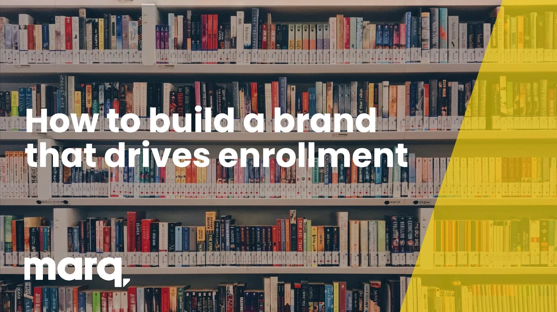 How to build a brand that drives enrollment