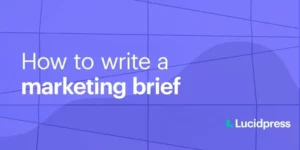 How to write a marketing brief