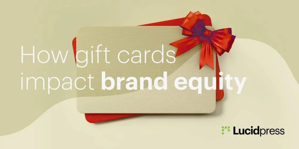 How gift cards impact brand equity