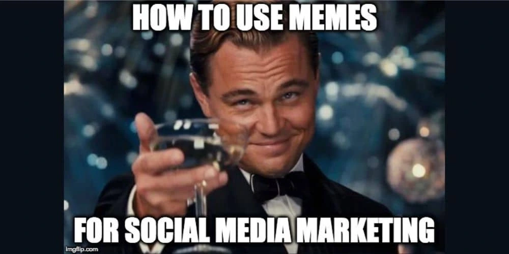 How to use memes for social media marketing