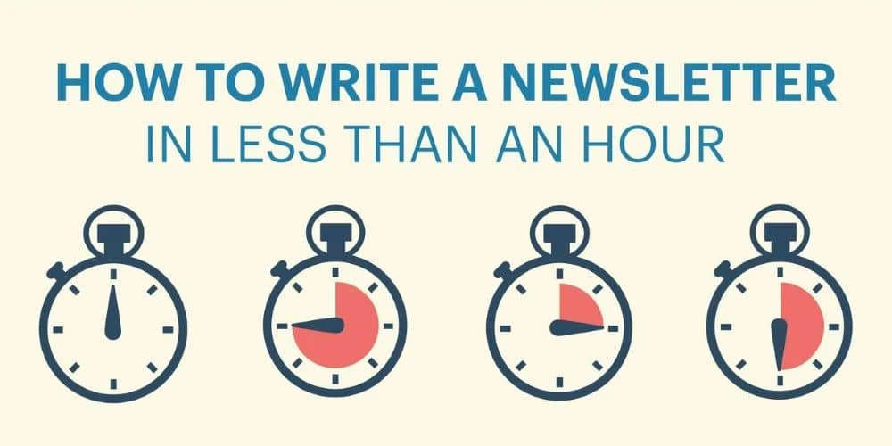 How to write a newsletter in less than an hour