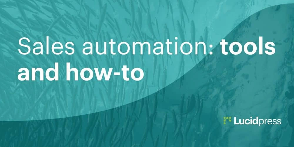 Sales automation: tools and how-to