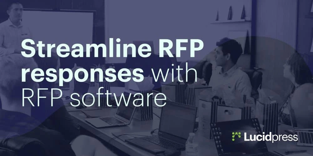 How software helps you streamline RFP responses