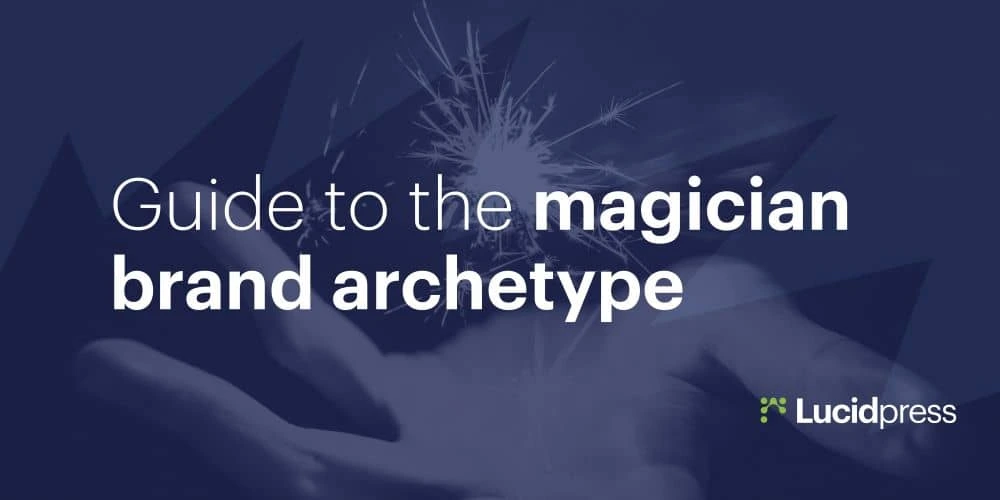 Guide to the magician brand archetype