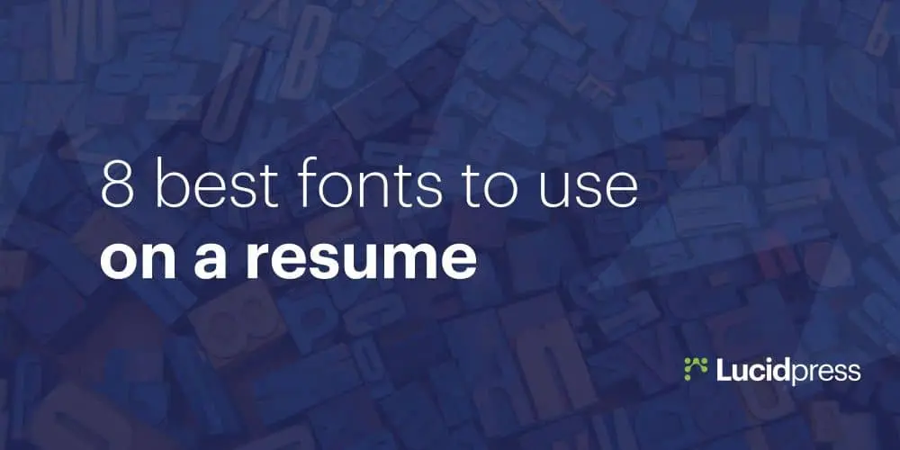 8 best fonts to use on a resume