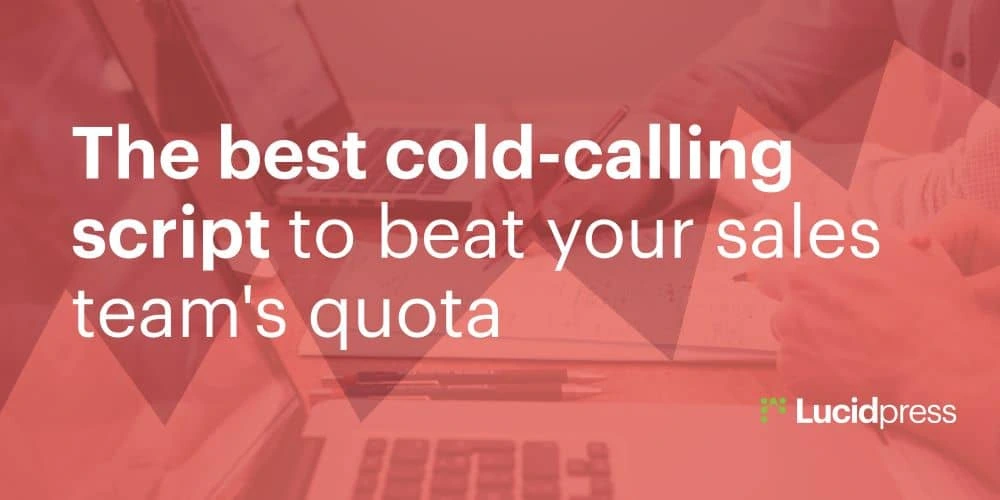 The best cold-calling script to beat your sales team's quota"