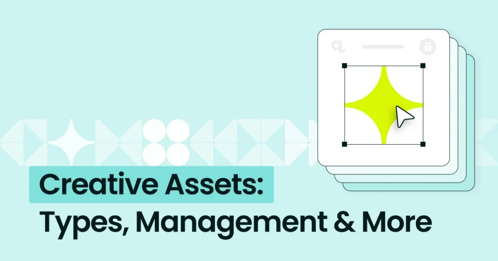 Creative assets: Types, templates and management solutions