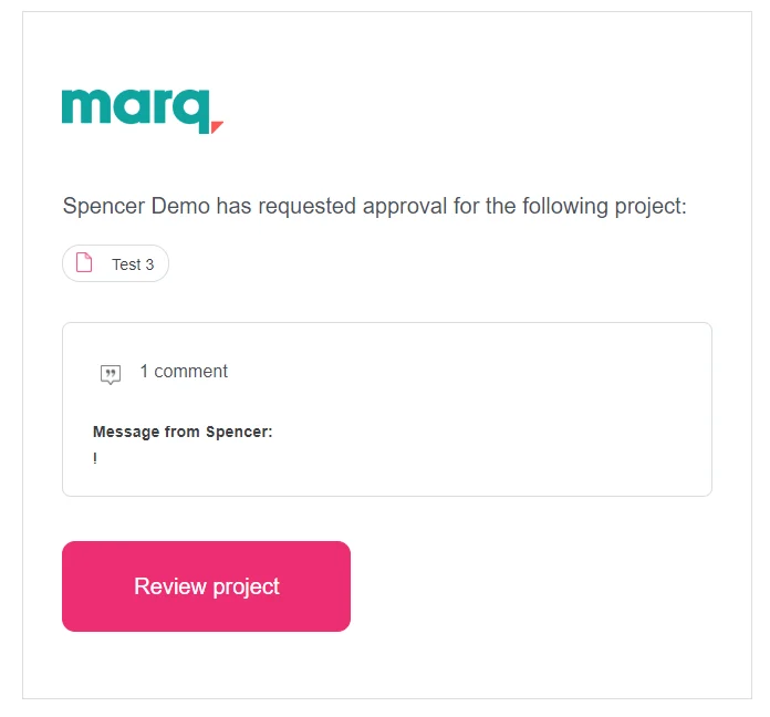 Marq email notification panel displaying a project approval request.